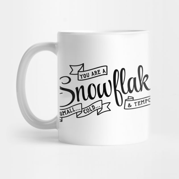 Sarcastic Funny Snowflake by k8creates